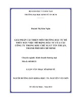GIẢI PHÁP CẢI THIỆN MÔI TRƯỜNG ĐẦU TƯ ĐỂ THÚC ĐẨY VIỆC MỞ RỘNG ĐẦU TƯ CỦA CÁC CÔNG TY TRONG KHU CHẾ XUẤT TÂN THUẬN, THÀNH PHỐ HỒ CHÍ MINH.PDF