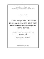GIẢI PHÁP THỰC HIỆN CHIẾN LƯỢC KINH DOANH CỦA NGÂN HÀNG TMCP CÔNG THƯƠNG VIỆT NAM TẠI CHI NHÁNH BẾN TRE.PDF