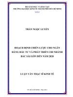 Hoạch định chiến lược cho ngân hàng đầu tư và phát triển chi nhánh Bắc Sài Gòn đến năm 2020