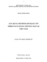 XÂY DỰNG MÔ HÌNH XẾP HẠNG TÍN NHIỆM NGÂN HÀNG THƯƠNG MẠI TẠI VIỆT NAM  HÀNG MINH THẢO.PDF