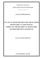 CÁC YẾU TỐ ẢNH HƯỞNG ĐẾN LÒNG TRUNG THÀNH THƯƠNG HIỆU CỦA KHÁCH HÀNG  NGHIÊN CỨU TRƯỜNG HỢP CÁC THƯƠNG HIỆU SẢN PHẨM MÔI CHẤT LẠNH HCFC22.PDF
