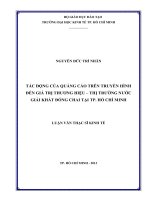 TÁC ĐỘNG CỦA QUẢNG CÁO TRÊN TRUYỀN HÌNH ĐẾN GIÁ TRỊ THƯƠNG HIỆU - THỊ TRƯỜNG NƯỚC GIẢI KHÁT ĐÓNG CHAI TẠI TP. HỒ CHÍ MINH.PDF