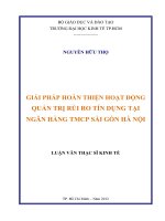 GIẢI PHÁP HOÀN THIỆN HOẠT ĐỘNG QUẢN TRỊ RỦI RO TÍN DỤNG TẠI NGÂN HÀNG TMCP SÀI GÒN HÀ NỘI.PDF
