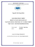 GIẢI PHÁP PHÁT TRIỂN DỊCH VỤ NGÂN HÀNG BÁN LẺ TẠI NGÂN HÀNG TMCP ĐẦU TƯ VÀ PHÁT TRIỂN VIỆT NAM CHI NHÁNH BÌNH DƯƠNG.PDF