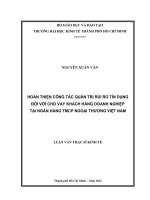 Hoàn thiện công tác quản trị rủi ro tín dụng đối với cho vay khách hàng doanh nghiệp tại Ngân hàng thương mại cổ phần Ngoại Thương Việt Nam