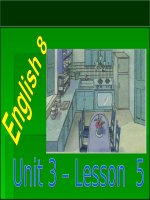 Bài giảng Tiếng Anh lớp 8 - Unit 3 - lesson 5 - Write