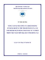 Nâng cao sự hài lòng của khách hàng sử dụng dịch vụ thẻ thanh toán của các chi nhánh ngân hàng TMCP đầu tư và phát triển Việt Nam trên địa bàn tỉnh Đồng Nai