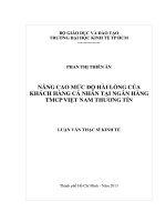 NÂNG CAO MỨC ĐỘ HÀI LÒNG CỦA KHÁCH HÀNG CÁ NHÂN TẠI NGÂN HÀNG TMCP VIỆT NAM THƯƠNG TÍN.PDF