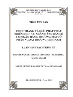 Thực trạng và giải pháp phát triển dịch vụ ngân hàng bán lẻ tại Ngân hàng thương mại cổ phần Ngoại Thương Việt Nam