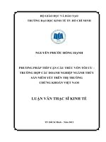 PHƯƠNG PHÁP TIẾP CẬN CẤU TRÚC VỐN TỐI ƯU - TRƯỜNG HỢP CÁC DOANH NGHIỆP NGÀNH THỦY SẢN NIÊM YẾT TRÊN THỊ TRƯỜNG CHỨNG KHOÁN VIỆT NAM.PDF