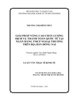 Giải pháp nâng cao chất lượng dịch vụ thanh toán quốc tế tại Ngân hàng thương mại cổ phần ngoại thương trên địa bàn tỉnh Đồng Nai