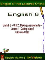 English 8 unit 2 MAKING ARRANGEMENTS - lesson 1 GETTING STARTED LISTEN AND READ