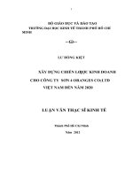 XÂY DỰNG CHIẾN LƯỢC KINH DOANH CHO CÔNG TY SƠN 4 ORANGES CO., LTD. VIỆT NAM ĐẾN NĂM 2020.PDF