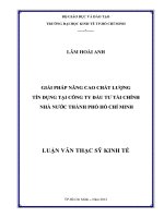 GIẢI PHÁP NÂNG CAO CHẤT LƯỢNG TÍN DỤNG TẠI CÔNG TY ĐẦU TƯ TÀI CHÍNH NHÀ NƯỚC TPHCM.PDF