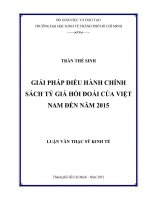 GIẢI PHÁP ĐIỀU HÀNH TỶ GIÁ HỐI ĐOÁI CỦA VIỆT NAM ĐẾN NĂM 2015.PDF