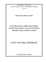 GIẢI PHÁP HOÀN THIỆN HOẠT ĐỘNG THANH TOÁN QUỐC TẾ TẠI NGÂN HÀNG THƯƠNG MẠI CỔ PHẦN Á CHÂU.PDF