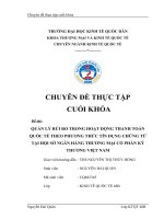 Quản lý rủi ro trong hoạt động thanh toán quốc tế theo phương thức tín dụng chứng từ tại Hội sở Ngân hàng Thương mại Cổ phần Kỹ Thương Việt Nam