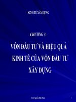 Kinh tế xây dựng chương 3  vốn đầu tư và hiệu quả kinh tế của vốn đầu tư xây dựng