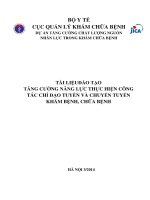 Tài liệu đào tạo Tăng cường năng lực thực hiện công tác chỉ đạo tuyến và chuyển tuyến khám bệnh, chữa bệnh