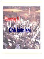 Bài giảng công nghệ chế biến khí chương 5  chế biến khí