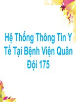 Hệ thống thông tin y tế tại bệnh viên Quân đội 175