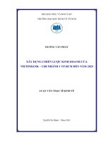 Xây dựng chiến lược kinh doanh của Vietinbank - Chi nhánh 1 thành phố Hồ Chí Minh đến năm 2025