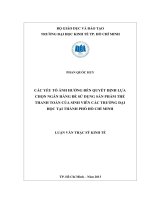 Luận văn thạc sĩ  Các yếu tố ảnh hưởng đến quyết định lựa chọn ngân hàng để sửa dụng sản phẩm thẻ thanh toán của sinh viên các trường đại học tại TPHCM
