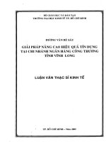 GIẢI PHÁP NÂNG CAO HIỆU QUẢ TÍN DỤNG TẠI CHI NHÁNH NGÂN HÀNG CÔNG THƯƠNG TỈNH VĨNH LONG