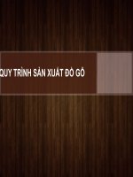 QUY TRÌNH SẢN XUẤT ĐỒ GỖ