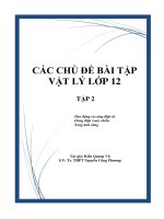 Các chủ đề bài tập vật lý lớp 12 tập 2 dao động và sóng điện từ, dòng điện xoay chiều và sóng ánh sáng