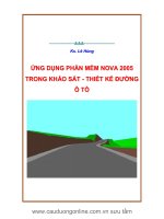 ỨNG DỤNG PHẦN MỀM NOVA 2005 TRONG KHẢO SÁT-THIẾT KẾ ĐƯỜNG Ô TÔ