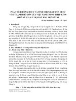 PHÂN TÍCH DÒNG DI CƯ VÀ TÍNH CHỌN LỌC CỦA DI CƯ VÀO THÀNH PHỐ LỚN CỦA VIỆT NAM TRONG THẬP KỶ 90 (THẾ KỶ XX) VÀ THẬP KỶ ĐẦU THẾ KỈ XXI