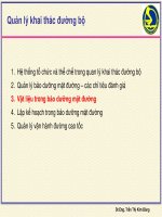 QUẢN LÝ KHAI THÁC ĐƯỜNG BỘ - VẬT LIỆU TRON BẢO DƯỠNG MẶT ĐƯỜNG