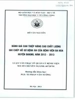 Đánh giá can thiệp nâng cao chất lượng ghi chép hồ sơ bệnh án của bệnh viện đa khoa huyện đakmil năm 2012 2013
