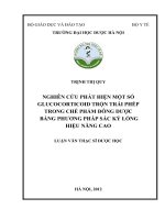 Nghiên cứu phát hiện một số glucocorticoid trộn trái phép trong chế phẩm đông dược bằng phương pháp sắc ký lỏng hiệu băng cao