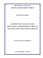 Luận văn thạc sĩ Giải pháp nâng cao chất lượng dịch vụ cho vay khách hàng cá nhân tại ngân hàng thương mại cổ phần công thương Việt Nam