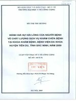 Đánh giá sự hài lòng của người bệnh về chất lượng dịch vụ khám chữa bệnh tại khoa khám bệnh, Bệnh viện đa khoa huyện Tiên Du, tỉnh Bắc Ninh, năm 2009