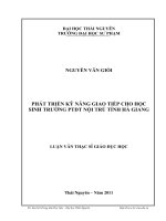 Luận văn Thạc sĩ Giáo dục học Phát triển kỹ năng giao tiếp cho học sinh trường PTDT Nội trú tỉnh Hà Giang