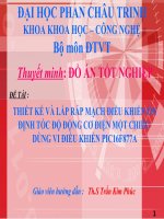 THIẾT KẾ VÀ LẮP RÁP MẠCH ĐIỀU KHIỂN ỔN ĐỊNH TỐC ĐỘ ĐỘNG CƠ ĐIỆN MỘT CHIỀU DÙNG VI ĐIỀU KHIỂN PIC16F877A