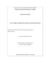 Luận văn Thạc sĩ Vật lý Xử lý phổ gamma bằng thuật toán di truyền