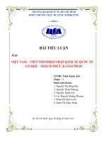 VIỆT NAM – TIẾN TRÌNHHỘI NHẬP KINH TẾ QUỐC TẾ CƠ HỘI – THÁCH THỨC & GIẢI PHÁP