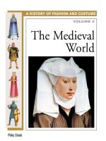 The Medieval World (History of Costume and Fashion Volume 2) - Philip Steele (2005)