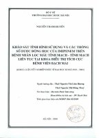 Khảo sát tình hình sử dụng và các thông số dược động học của imipenem trên bệnh nhân lọc máu tĩnh mạch   tĩnh mạch liên tục tại khoa điều trị tích cực bệnh viện bạch mai