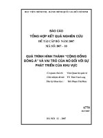 Báo cáo tổng hợp kết quả nghiên cứu đề tài cấp bộ năm 2007 quá trình hình thành “cộng đồng đông á” và vai trò của nó đối với sự phát triển của khu vực