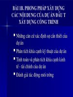 BÀI 1b  PHƯƠNG PHÁP xây DỰNG các nội DUNG của dự án đầu tư xây DỰNG CÔNG TRÌNH 