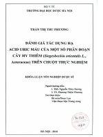 Đánh giá tác dụng hạ acid uric máu của một số phân đoạn cây hy thiêm ( siegesbeckia orientalis l ,asteraceae ) trên chuột thực nghiệm