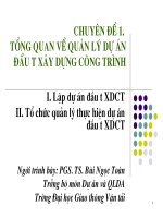 CHUYÊN đề 1  TỔNG QUAN về QUẢN lý dự án đầu tư xây DỰNG CÔNG TRÌNH 