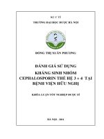 Đánh giá sử dụng kháng sinh nhóm cephalosporin thế hệ 3 + 4 tại bệnh viện hữu nghị  KL2586