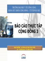 BÁO cáo THỰC tập CỘNG ĐỒNG 3 ,DINH DƯỠNG – vệ SINH AN TOÀN THỰC PHẨM ,k9 – TRƯỜNG đh y tế CÔNG CỘNG