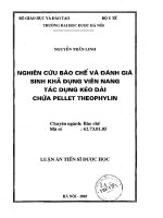 Nghiên cứu bào chế và đánh giá sinh khả dụng viên nang tác dụng kéo dài chứa pellet theophylin